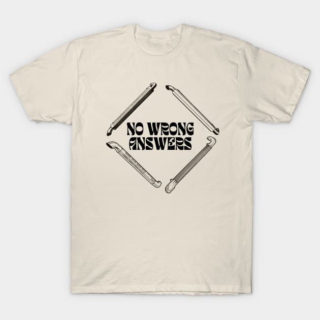 No Wrong Answers (Black/Side Pipes) T-Shirt by NextGenVanner